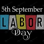 - 5th september labor day professional colorful typo rnd430 frp30976386 - Home