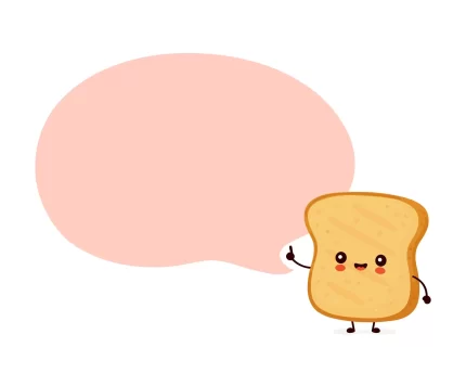 cute happy funny toast with speech bubble cartoon crc0fb8f77d size0.67mb - title:graphic home - اورچین فایل - format: - sku: - keywords: p_id:353984