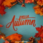 hello autumn lettering background with realistic crc1bfbae9c size4.96mb - title:Home - اورچین فایل - format: - sku: - keywords:وکتور,موکاپ,افکت متنی,پروژه افترافکت p_id:63922