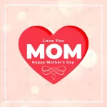 - love mom heart card happy mothers day crc8e0d1846 size866.98kb - Home