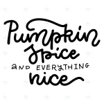 pumpkin spice everything nice hand lettering autum rnd730 frp18606909 - title:Home - اورچین فایل - format: - sku: - keywords:وکتور,موکاپ,افکت متنی,پروژه افترافکت p_id:63922