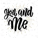 - you me hand drawn lettering phrase white backgrou crc2c0fd978 size1.52mb - Home