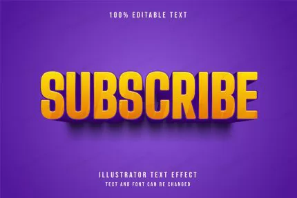 subscribe 3d editable text effect yellow gradatio crceda750e8 size2.55mb - title:graphic home - اورچین فایل - format: - sku: - keywords: p_id:353984